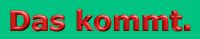 Bild von Daskommt.jpg